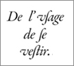 À propos de coutume vestimentaire